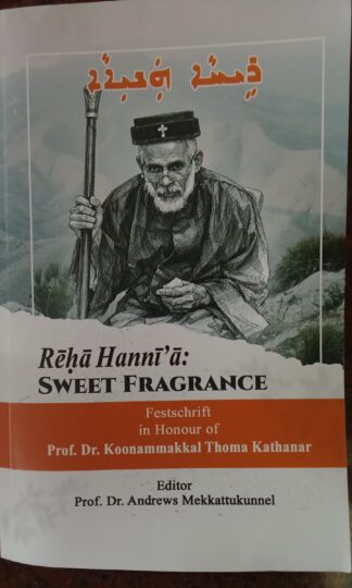 Festschrift in Honour of Dr. Koonammakkal Thoma Kathanar